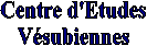 Centre d'Etudes
Vsubiennes